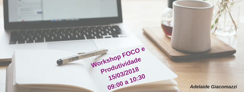 FOCO e produtividade para empreendedoras