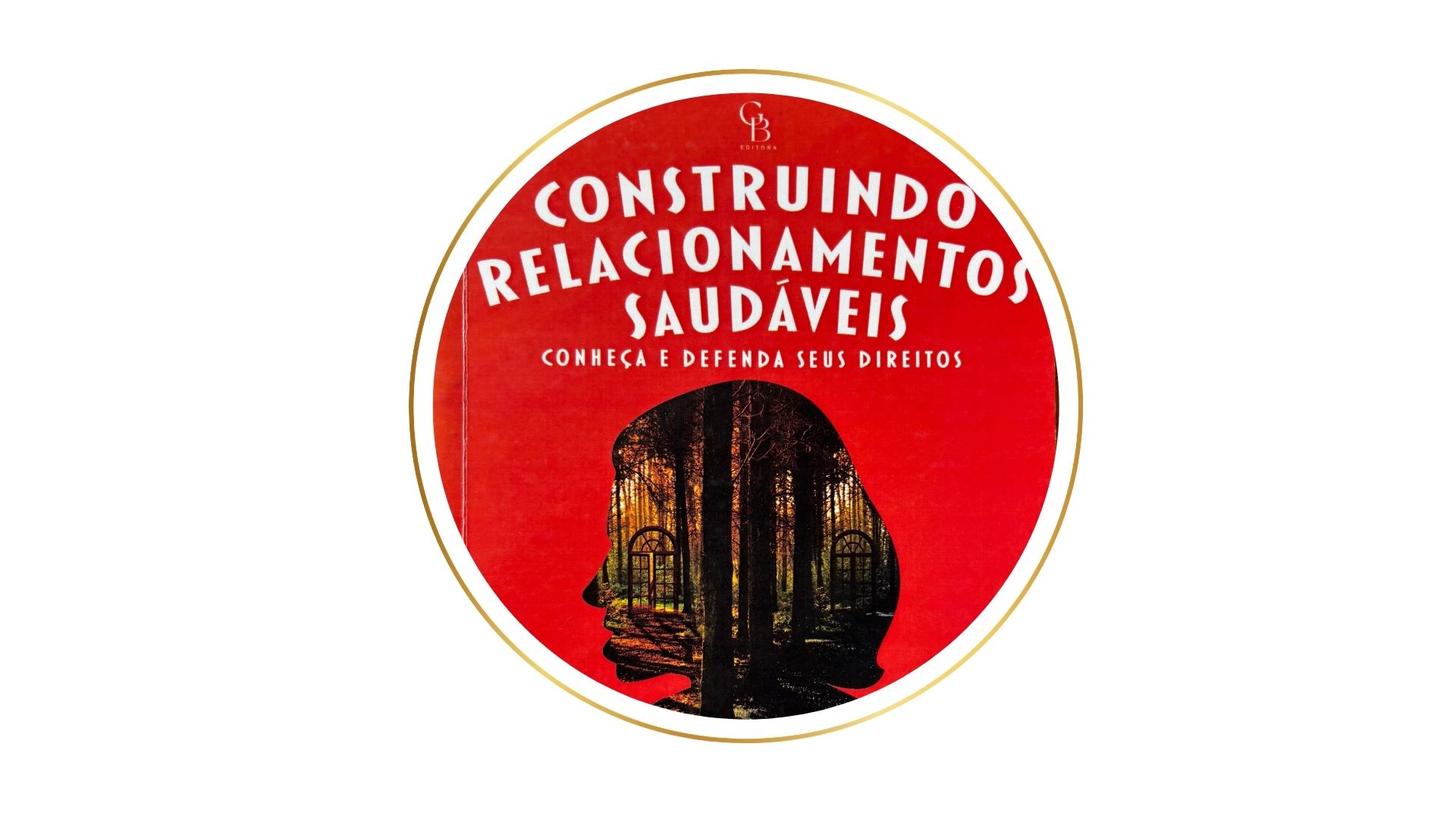 Construindo Relacionamentos Saudáveis
